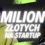Milion złotych na Startup? Małgorzata Dąbrowska i Kamil Pionkowski |ExcuseMeNot